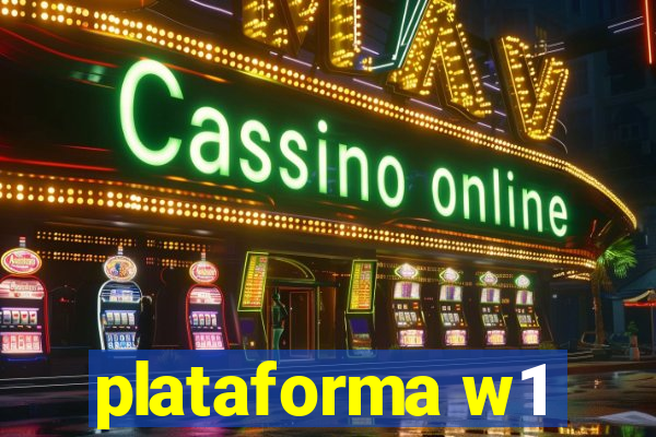 plataforma w1